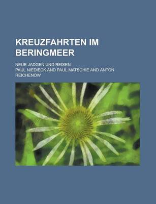 Book cover for Kreuzfahrten Im Beringmeer; Neue Jadgen Und Reisen