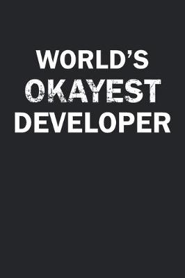 Book cover for World's Okayest Developer