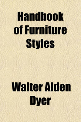 Book cover for Handbook of Furniture Styles