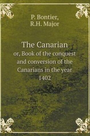 Cover of The Canarian or, Book of the conquest and conversion of the Canarians in the year 1402