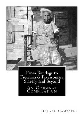 Book cover for From Bondage to Freeman & Freewoman, Slavery and Beyond