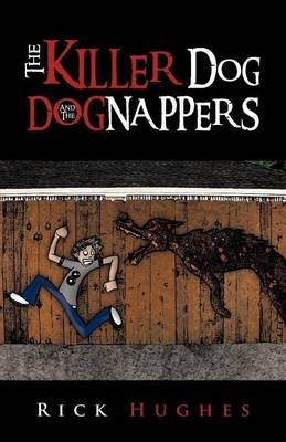 Book cover for The Killer Dog and the Dognappers