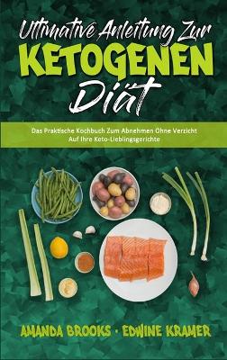 Book cover for Ultimative Anleitung Zur Ketogenen Diät