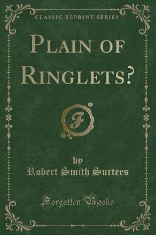 Cover of Plain of Ringlets? (Classic Reprint)