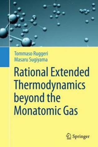 Cover of Rational Extended Thermodynamics beyond the Monatomic Gas