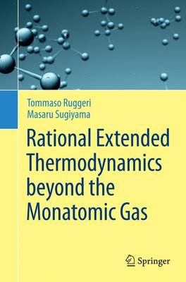 Book cover for Rational Extended Thermodynamics beyond the Monatomic Gas