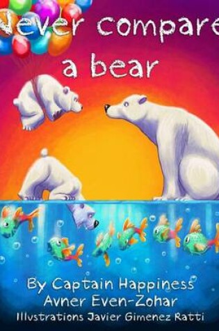 Cover of Never Compare a Bear