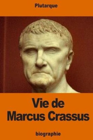 Cover of Vie de Marcus Crassus
