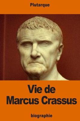 Book cover for Vie de Marcus Crassus