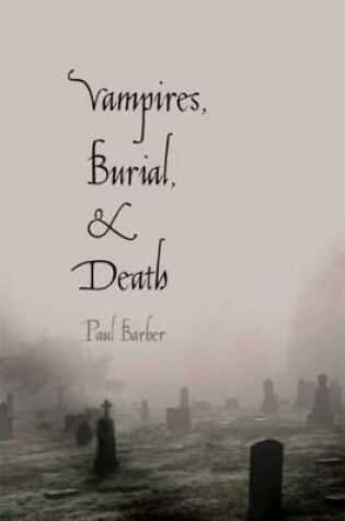 Cover of Vampires, Burial, and Death