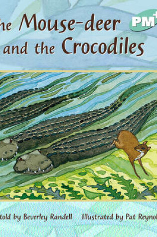 Cover of The Mouse-deer and the Crocodiles