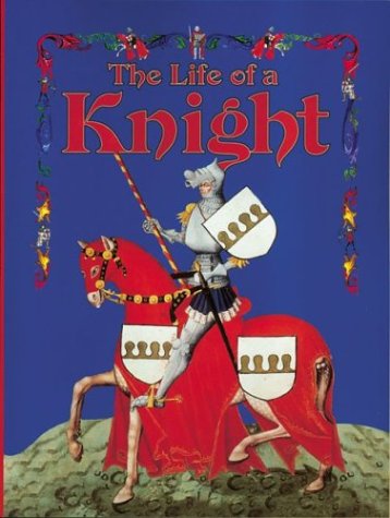 Book cover for The Life of a Knight