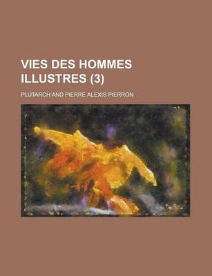 Book cover for Vies Des Hommes Illustres (3 )