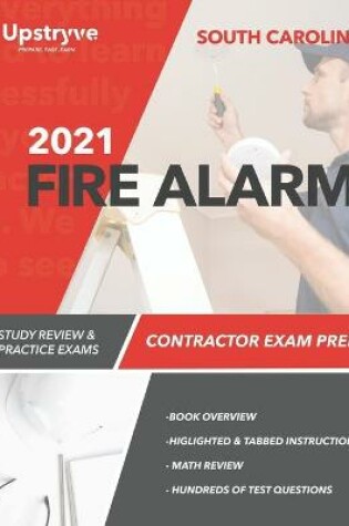 Cover of 2021 South Carolina Fire Alarm Contractor Exam Prep