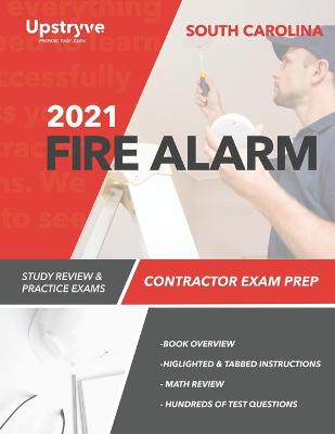 Book cover for 2021 South Carolina Fire Alarm Contractor Exam Prep