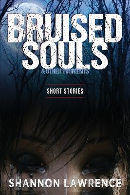 Book cover for Bruised Souls & Other Torments