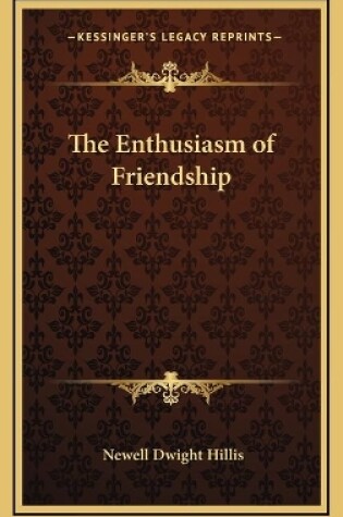 Cover of The Enthusiasm of Friendship