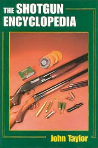 Cover of The Shotgun Encyclopedia