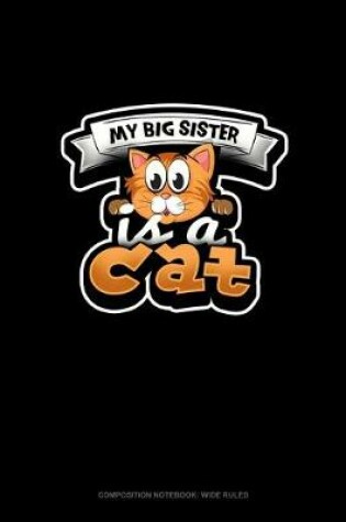 Cover of My Big Sister Is A Cat