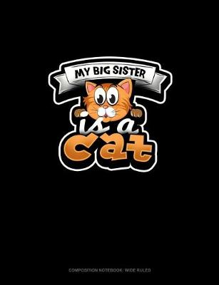 Cover of My Big Sister Is A Cat