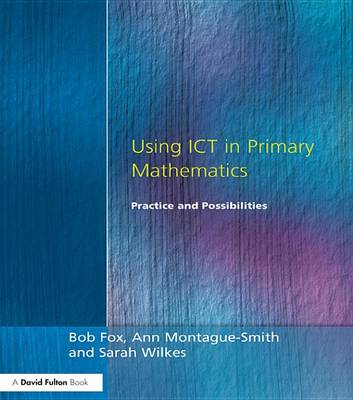 Book cover for Using ICT in Primary Mathematics