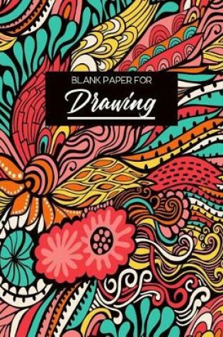 Cover of Blank Paper For Drawing