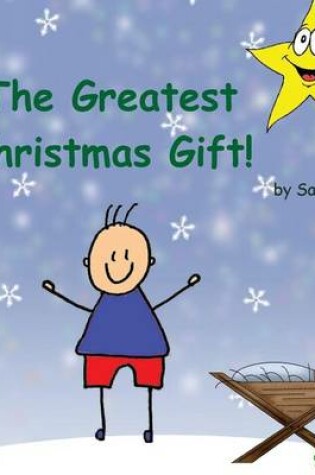 Cover of The Greatest Gift! (boy version)