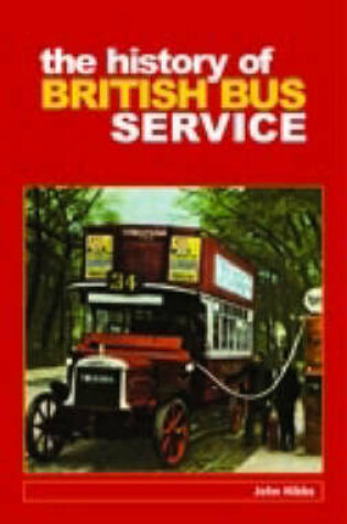 Cover of The History of British Bus Services