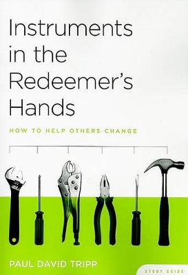 Book cover for Instruments in the Redeemer's Hands Study Guide