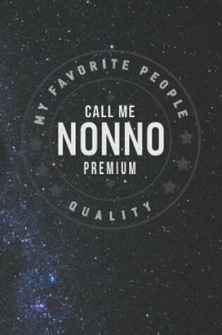 Cover of My Favorite People Call Me Nonno Premium Quality