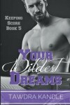 Book cover for Your Wildest Dreams