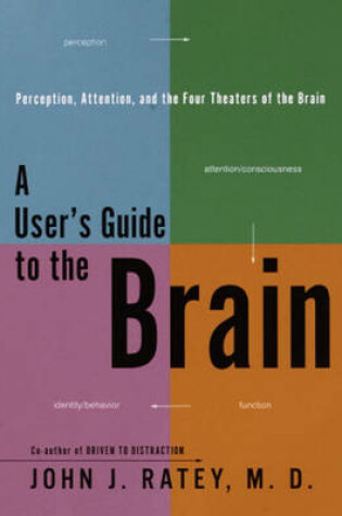 Cover of A User's Guide to the Brain