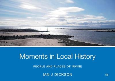 Book cover for Moments in Local History