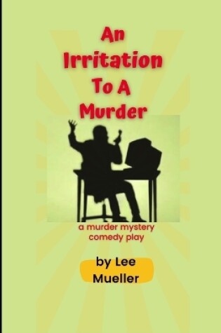 Cover of An Irritation To A Murder