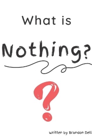 Cover of What is Nothing?