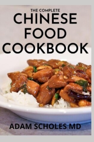 Cover of The Complete Chinese Food Cookbook