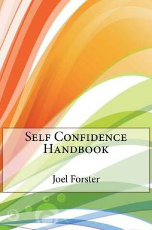 Cover of Self Confidence Handbook