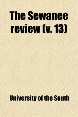 Book cover for The Sewanee Review (Volume 13)