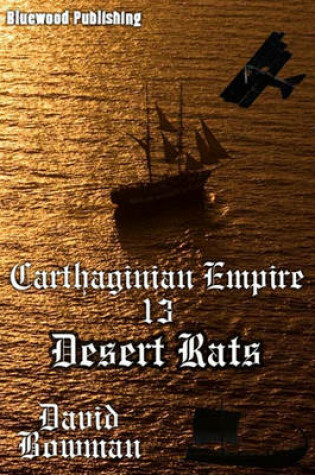 Cover of Carthaginian Empire - Episode 13 Desert Rats