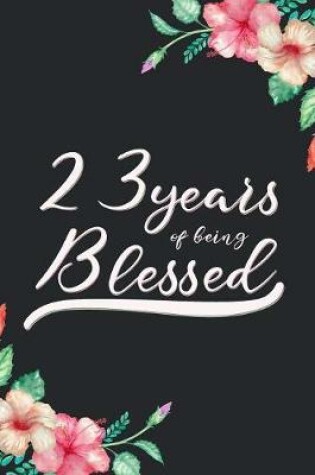 Cover of Blessed 23rd Birthday Journal