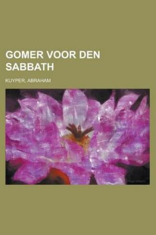 Cover of Gomer Voor Den Sabbath