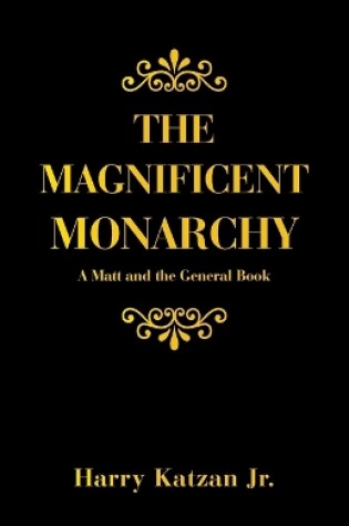 Cover of The Magnificent Monarchy