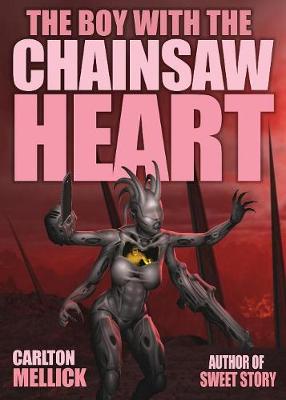 Book cover for The Boy with the Chainsaw Heart