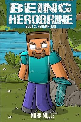 Cover of Being Herobrine (Book 3)