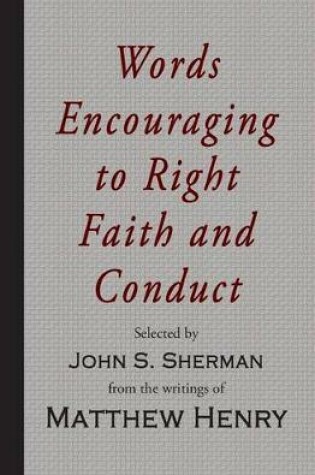 Cover of Words Encouraging to Right Faith and Conduct