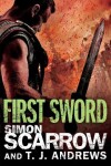 Book cover for First Sword (Part Three of the Roman Arena Series)