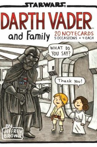 Cover of Darth Vader and Family Notecards
