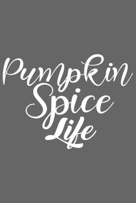 Book cover for Pumpkin Spice Life