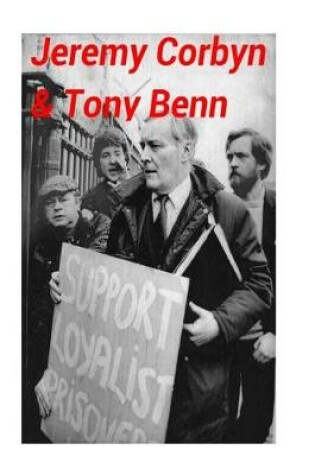 Cover of Jeremy Corbyn & Tony Benn