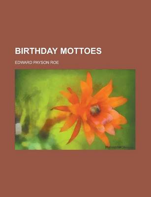 Book cover for Birthday Mottoes